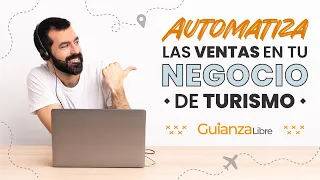 Automatiza las ventas en tu negocio de turismo