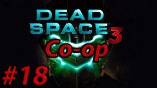 Dead Space 3 Co-op - Impossible Difficulty: Part 18 - Snowbeast Strikes Again