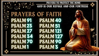PRAYERS TO PROTECT THE HOME│PRAYERS OF FAITH│GOD IS OUR REFUGE AND OUR FORTRESS