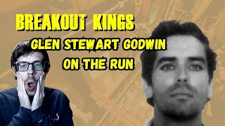 Breakout Kings: Glen Stewart Godwin Escapes Prison