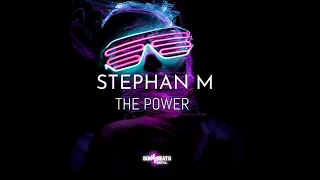 STEPHAN M - THE POWER ( RADIO EDIT )