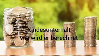 Kindesunterhalt. Wie wird er berechnet ? Hier die Antwort