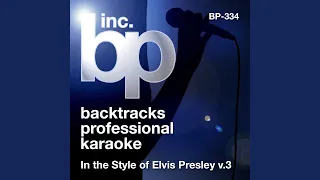 I Was The One (Karaoke With Background Vocals) (In the Style of Elvis Presley)