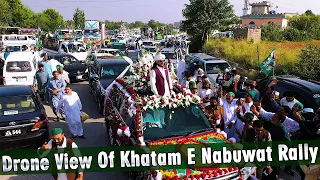 Drone View Of Khatam E Nabuwat Rally