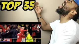 Top 35 Legendary Goals In Football (Soccer) History | Epic Reaction!