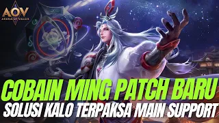 SOLUSI BUAT ORANG YANG TERPAKSA MAIN SUPPORT!! MING PATCH BARU KUAT BANGET BIKIN TIM MENANG GAMPANG