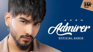 ADMIRER | ADEN | AMBER | LATEST PUNJABI SONGS 2022 | NEW PUNJABI SONG | JAGY MUSIC