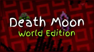 Death Moon | GD World Edition #1