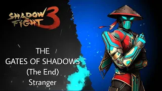 Shadow Fight 3 (Finale) The Gates of Shadows - Stranger (Shadow's Descendant) - The End