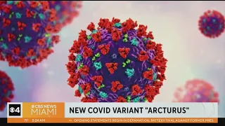New Covid variant "Arcturus" transmits faster than other variants
