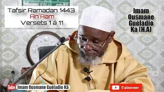 Tafsir Ramadan 1443 - Imam Guéladio Ka (H.A) - An' Aam versets 1 à 11 du 02/04/2022