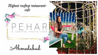 Rooftop | Pehar rooftop restaurant |Highest rooftop restaurant in Ahmedabad