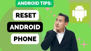 How to Reset Android Phone