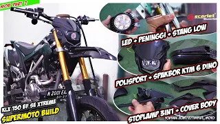 Modif KLX 150 BF SE Part 2 - Headlamp Polisport, Stoplamp 3in1, Cover Body, Peninggi, LED, Stang Low