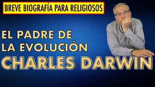 F. E. 194 CHARLES DARWIN: UNA BIOGRAFÍA PARA LOS RELIGIOSOS