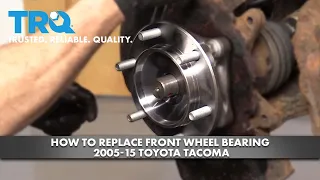 How to Replace Front Wheel Bearing 05-15 Toyota Tacoma