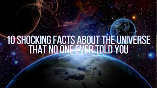 Unlocking the Universe's Greatest Mysteries: 10 Mind-Blowing Secrets that never got told! #universe