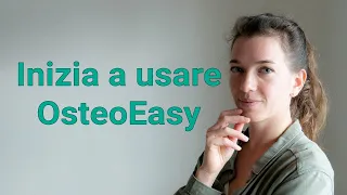 Gestionale Fisioterapia ed Osteopatia: inizia a usare OsteoEasy