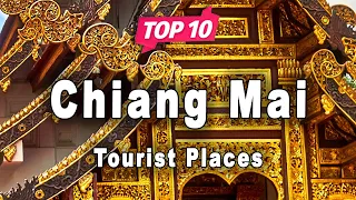 Top 10 Places to Visit in Chiang Mai | Thailand - English