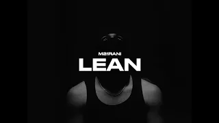 M21RANI - Lean (Officiell Video)