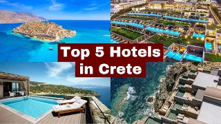 Top 5 Hotels in Crete Greece [2024]