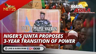 Niger's Junta proposes 3-year transition of power | Mata ng Agila International