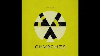 CHVRCHES - Strong Hand (Under The Tide EP)