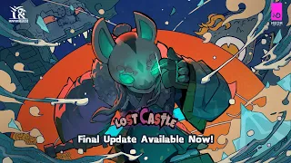 Lost Castle Final Update Trailer