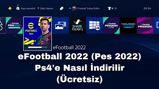 E Football 2022 (Pes 2022) Ps4’e Nasıl İndirilir (Ücretsiz)