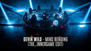 Devin Wild - Mindbending (The_Innergame Edit) (Live Recording)