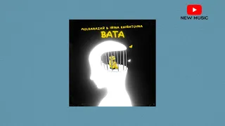 MOLDANAZAR & ИРИНА КАЙРАТОВНА - BATA