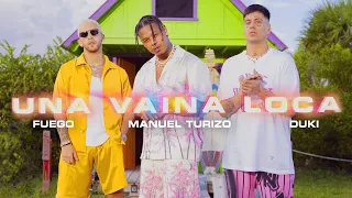 Fuego, Manuel Turizo, Duki - Una Vaina Loca [Video Oficial]