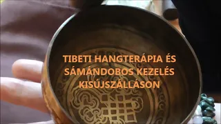 Tibeti hangterápia és sámándobos kezelés Kisújszálláson