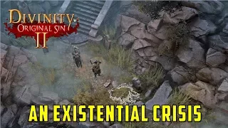An existential crisis Quest (Divinity Original Sin 2)