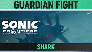 Sonic Frontiers - Shark - Guardian Boss Fight 🏆