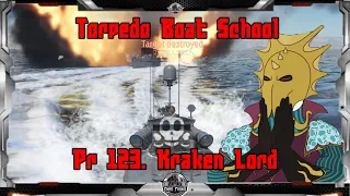 Torpedo Boat School - Pr. 123. Kraken Lord