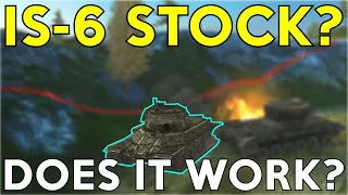 WOTB | IS-6 STOCK | DOES IT WORK?