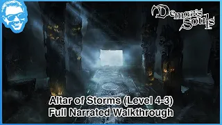 Altar of Storms (Level 4-3) - Full Narrated Walkthrough - Demon's Souls Remake [4k HDR]