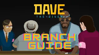 Dave The Diver Tips Guide | Dave the Diver Branch Guide | How the Branch Works Dave the Diver