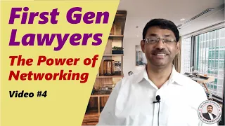 The Power of Networking for First Generation Lawyers - Video #4