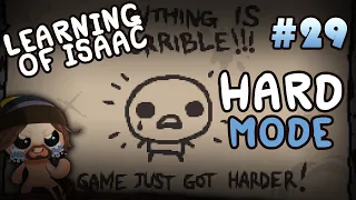 Learning of Isaac #29 - Hard Mode