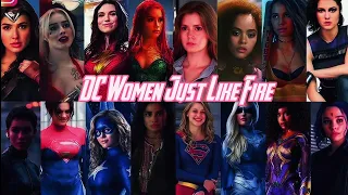 Just Like Fire || DCEU & DCTV Women (Happy New Year)