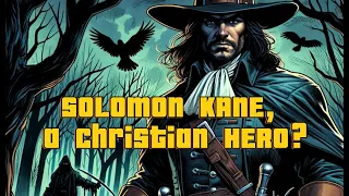 Conan's pious counterpart: Meet Solomon Kane, the Wrath of God.