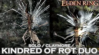 Kindred Of Rot Duo | No Damage / Solo / Claymore | ELDEN RING