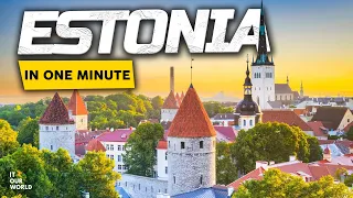 ESTONIA IN ONE MINUTE