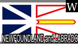 NEWFOUNDLAND and LABRADOR - WikiVidi Documentary