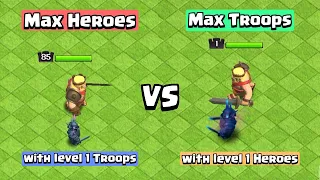 Heroes VS Troops | Clash of Clans