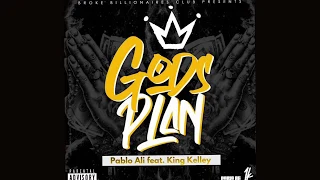 Pablo Ali - “God’s Plan”