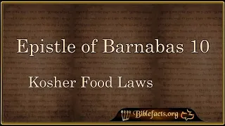 Epistle of Barnabas 10 - Kosher Food