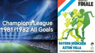 UEFA Champions League 1981/1982 All Goals